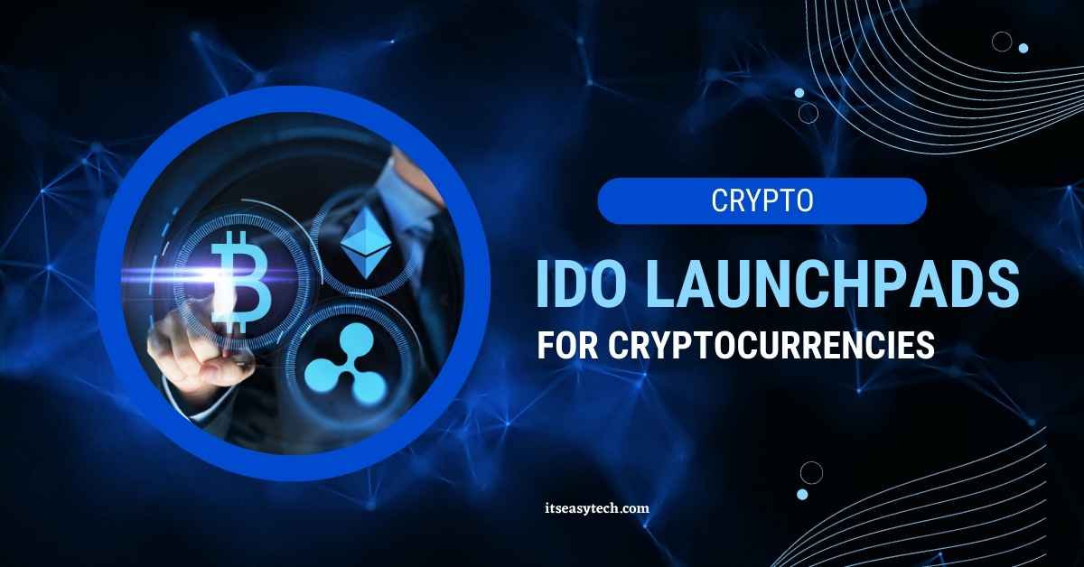 Best Ido Launchpads for Cryptocurrency