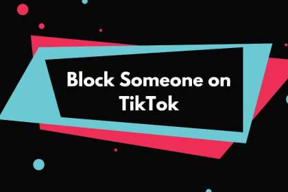 Learn how you can block and unblock someonne on TikTok