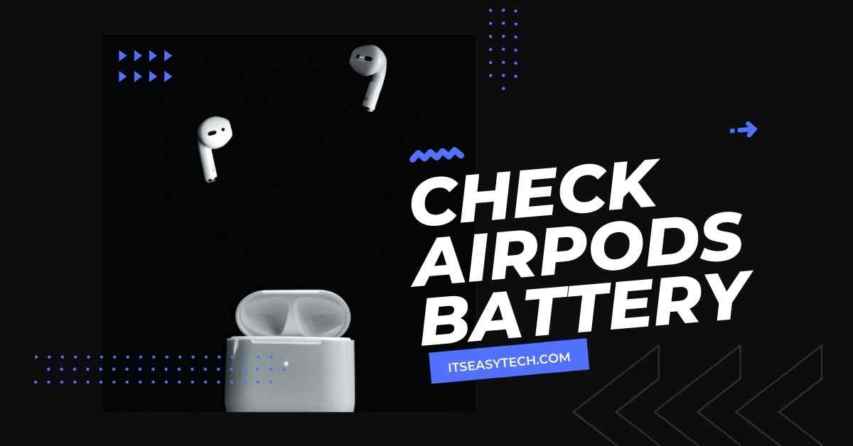 How To Check Airpods Battery