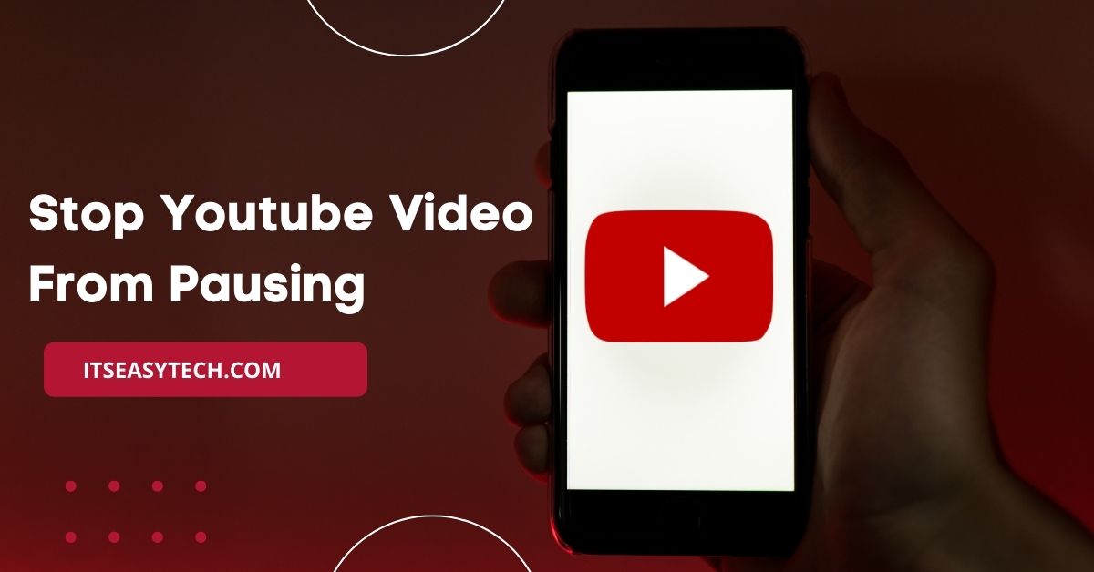 How To Stop Youtube video rom pausing