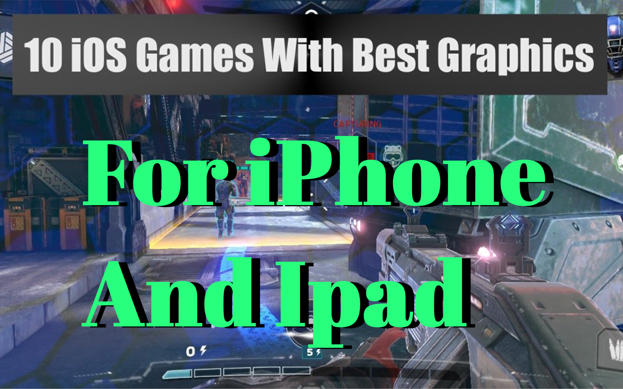 Top 10 Best Graphical iOS Games iphone ipad 2018